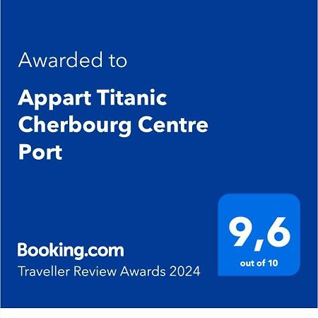 Appart Titanic Cherbourg Centre Port Kültér fotó